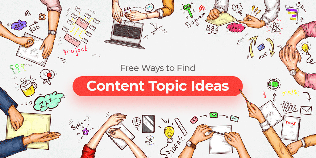 20 Free Ways to Find Blog Content Ideas That Convert